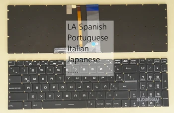 LA Испанска Португалската Италианска, Японска Клавиатура За MSI GS60 GS70 2PC 2PE 2PL 2PM 2QC 2QD 2QE 6QC 6QD 6QE Светия Stealth Pro с подсветка