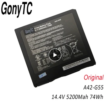 GONYTC 14,4 v 5200 mah 74Wh A42-G55 Нова Оригинална Батерия За Лаптоп ASUS G55 G55V G55VM G55VW Истински Лаптоп