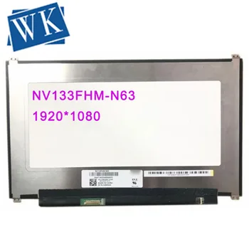 За BOE NV133FHM-N63 NV133FHM N63 LCD дисплей с Led дисплей Матрица за Лаптоп 13,3 30pin FHD 1920X1080 Подмяна на IPS Екран